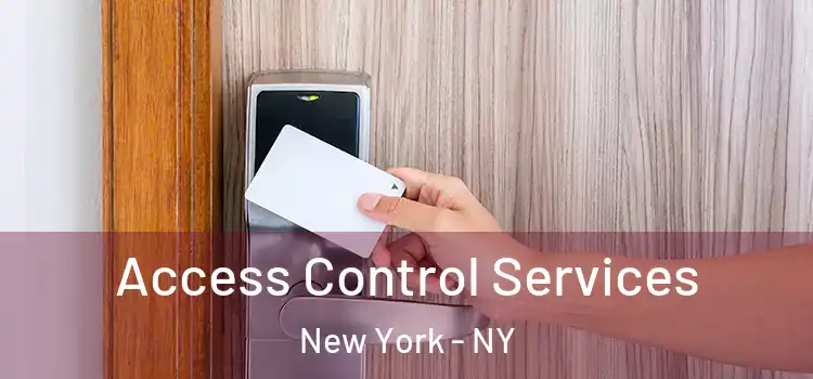 Access Control Services New York - NY
