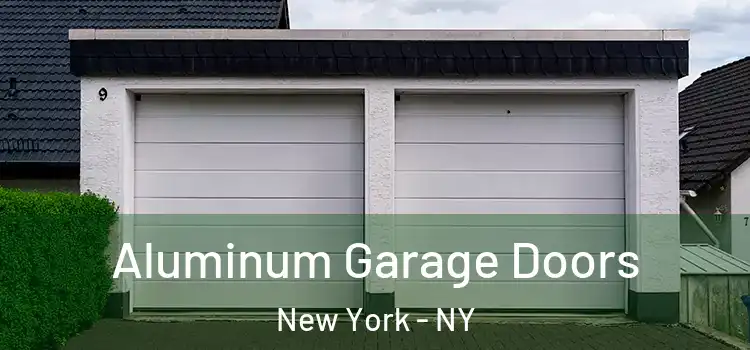  Aluminum Garage Doors New York - NY