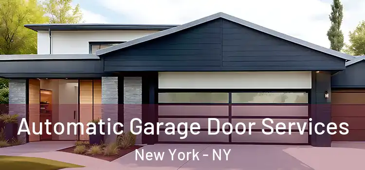  Automatic Garage Door Services New York - NY
