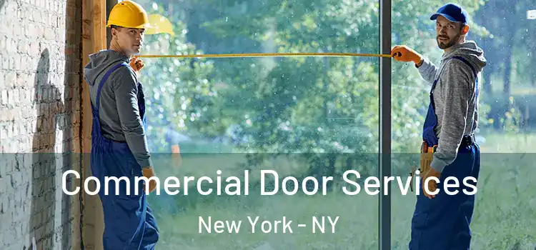 Commercial Door Services New York - NY