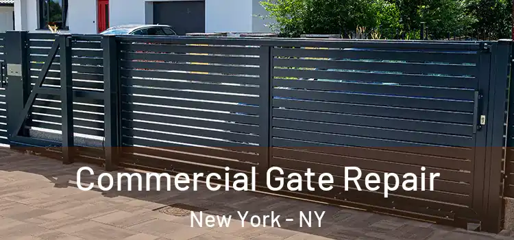 Commercial Gate Repair New York - NY