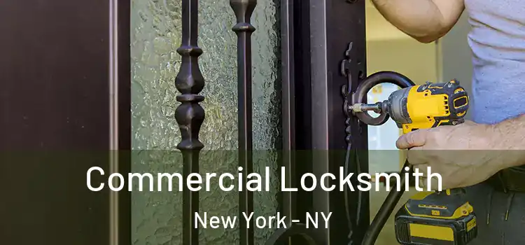 Commercial Locksmith New York - NY