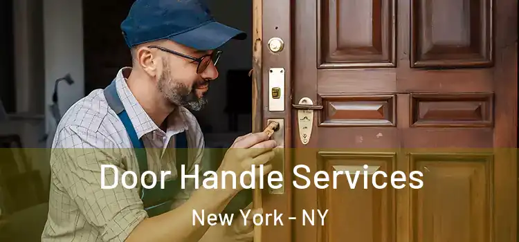 Door Handle Services New York - NY