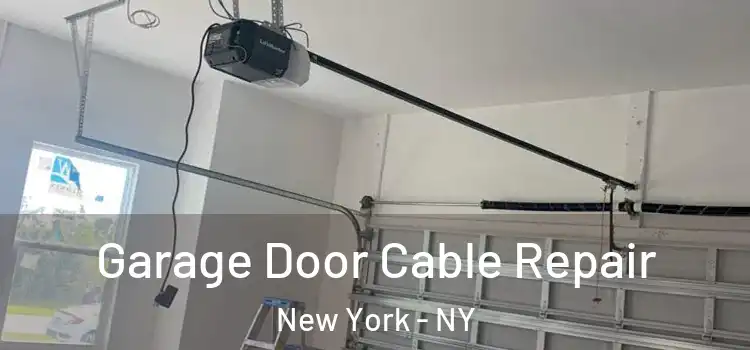  Garage Door Cable Repair New York - NY