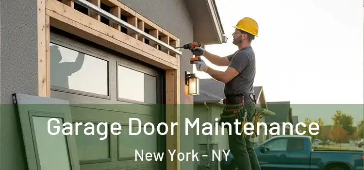 Garage Door Maintenance New York - NY