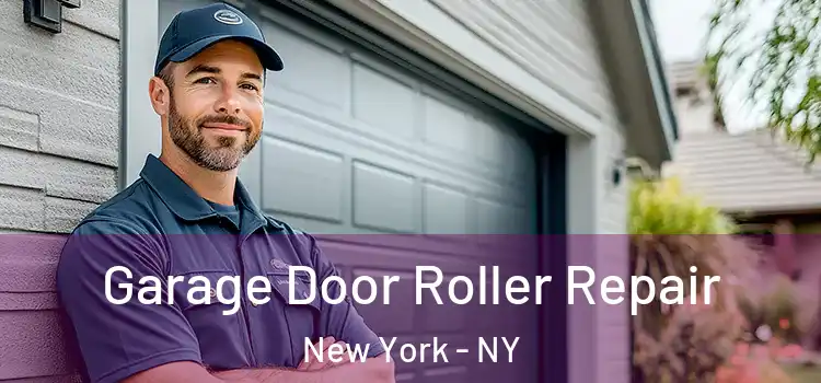  Garage Door Roller Repair New York - NY