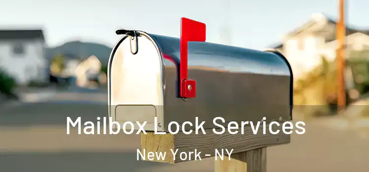  Mailbox Lock Services New York - NY