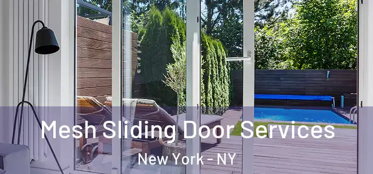Mesh Sliding Door Services New York - NY