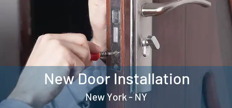 New Door Installation New York - NY