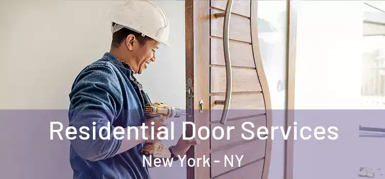Residential Door Services New York - NY