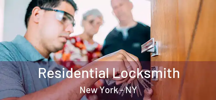 Residential Locksmith New York - NY