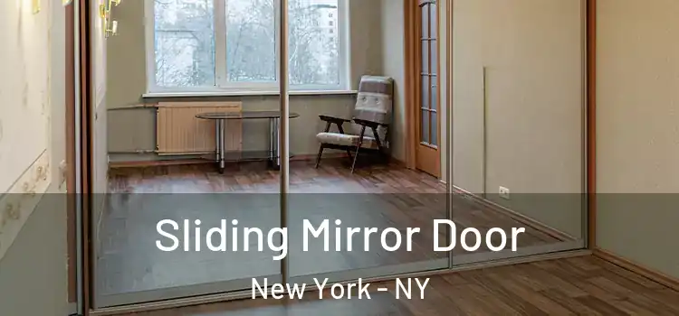  Sliding Mirror Door New York - NY