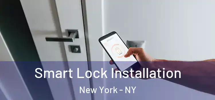  Smart Lock Installation New York - NY